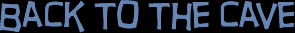 Back To The Cave Logo